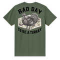 Bad Day To Be A Turkey Tee
