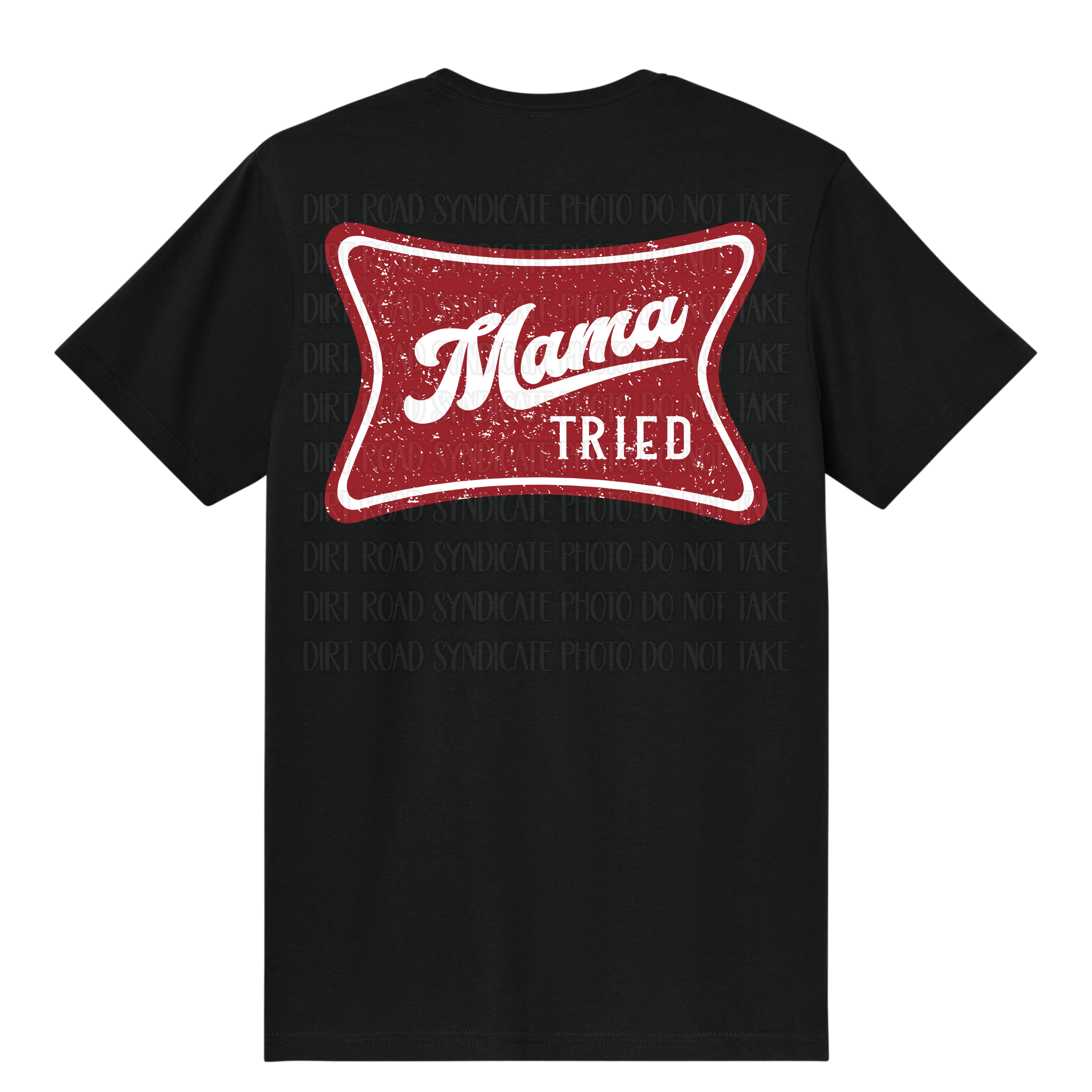 Mama Tried Tee