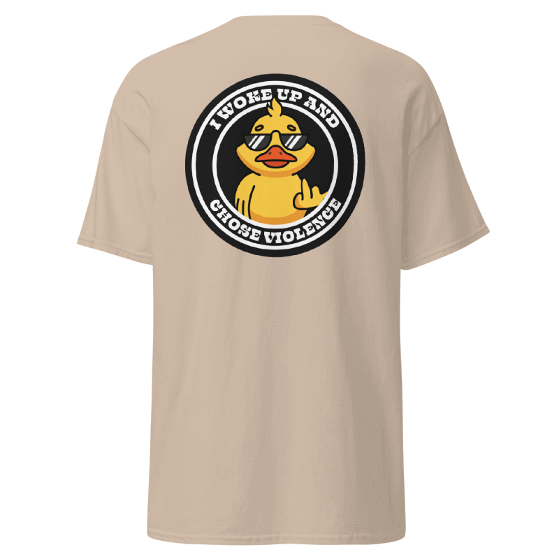 I Woke Up and Chose Violence Duck Tee