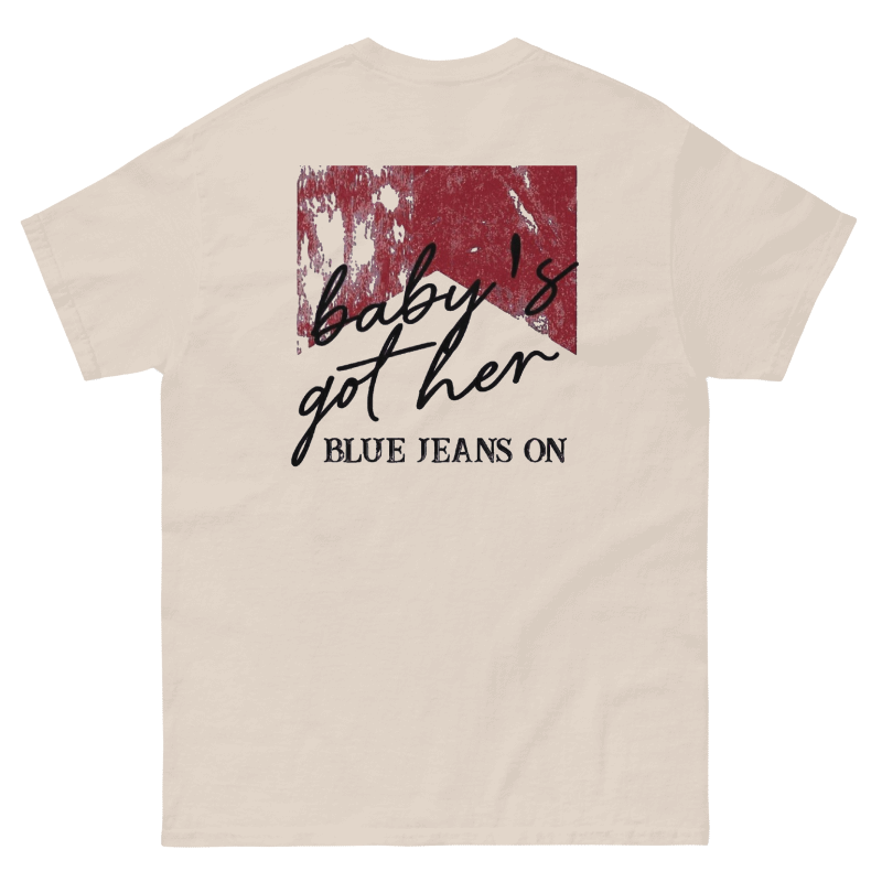 Baby’s Got Her Blue Jeans On Graphic T-Shirt