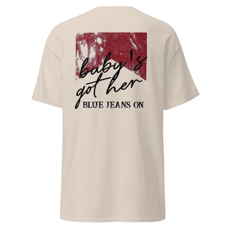 Baby’s Got Her Blue Jeans On Graphic T-Shirt