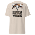 Should’ve Come With a Warning Western Graphic T-Shirt