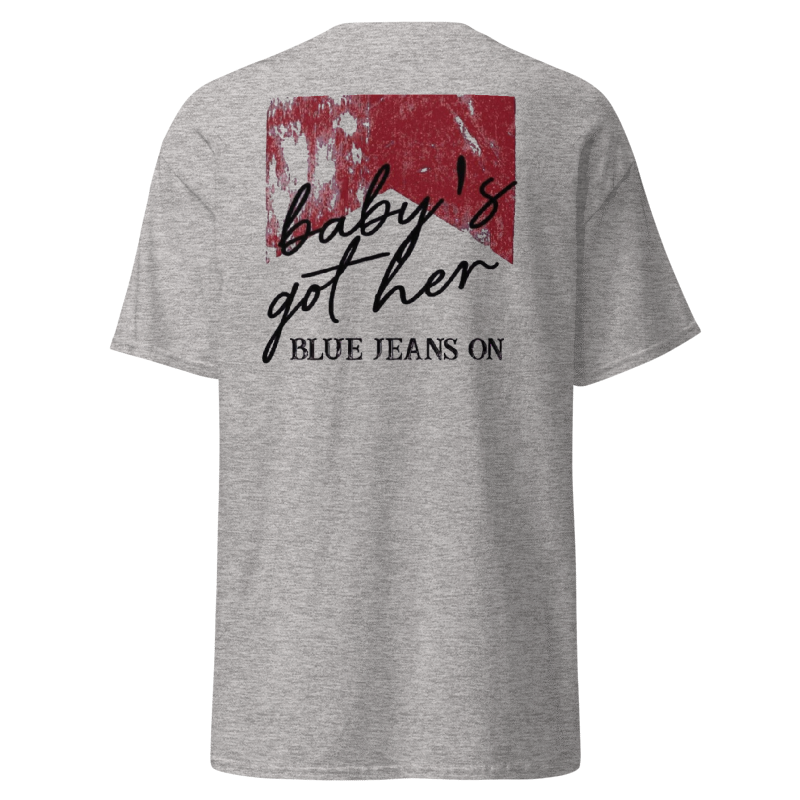 Baby’s Got Her Blue Jeans On Graphic T-Shirt
