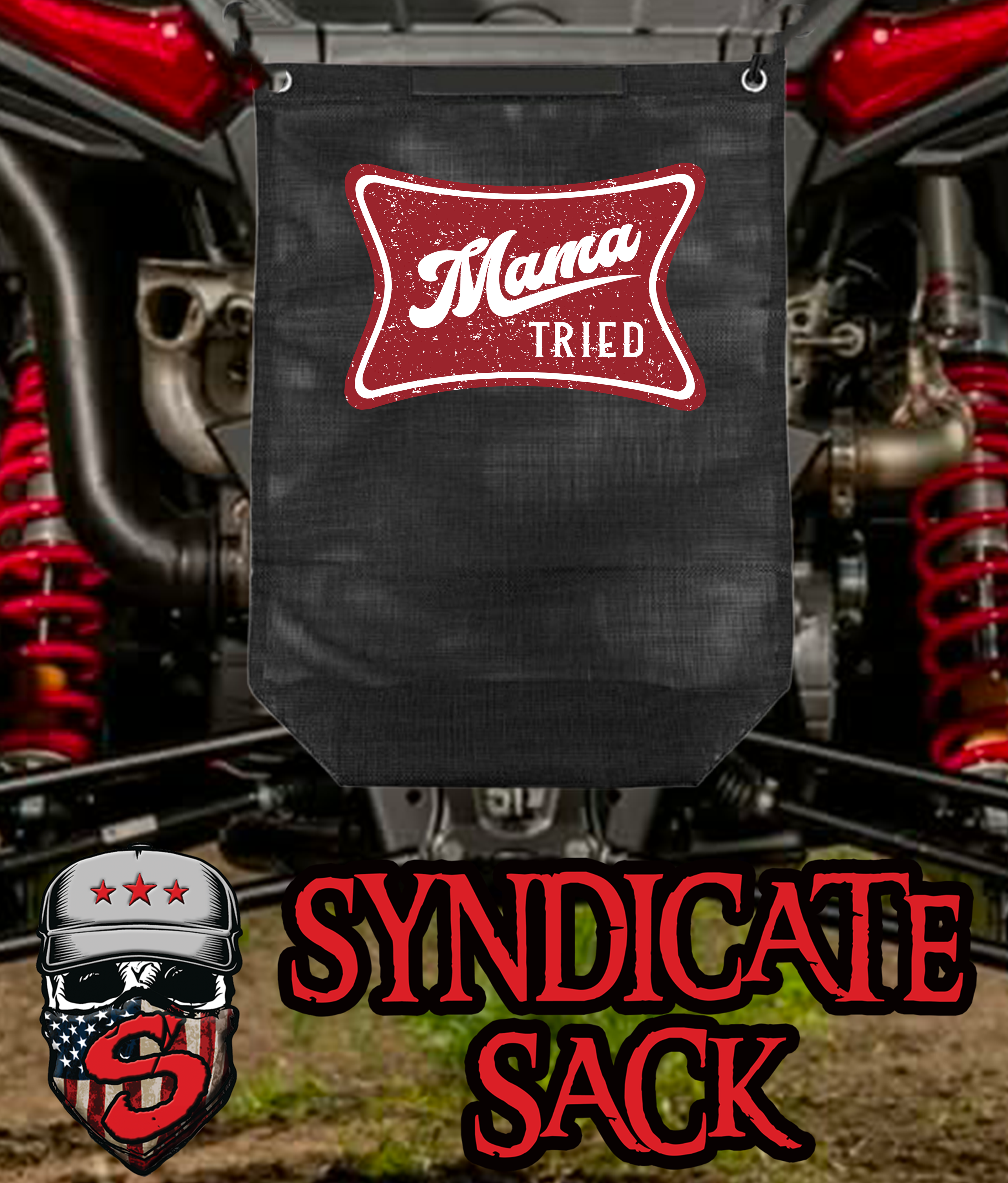 Mama Tried  Syndicate Sack