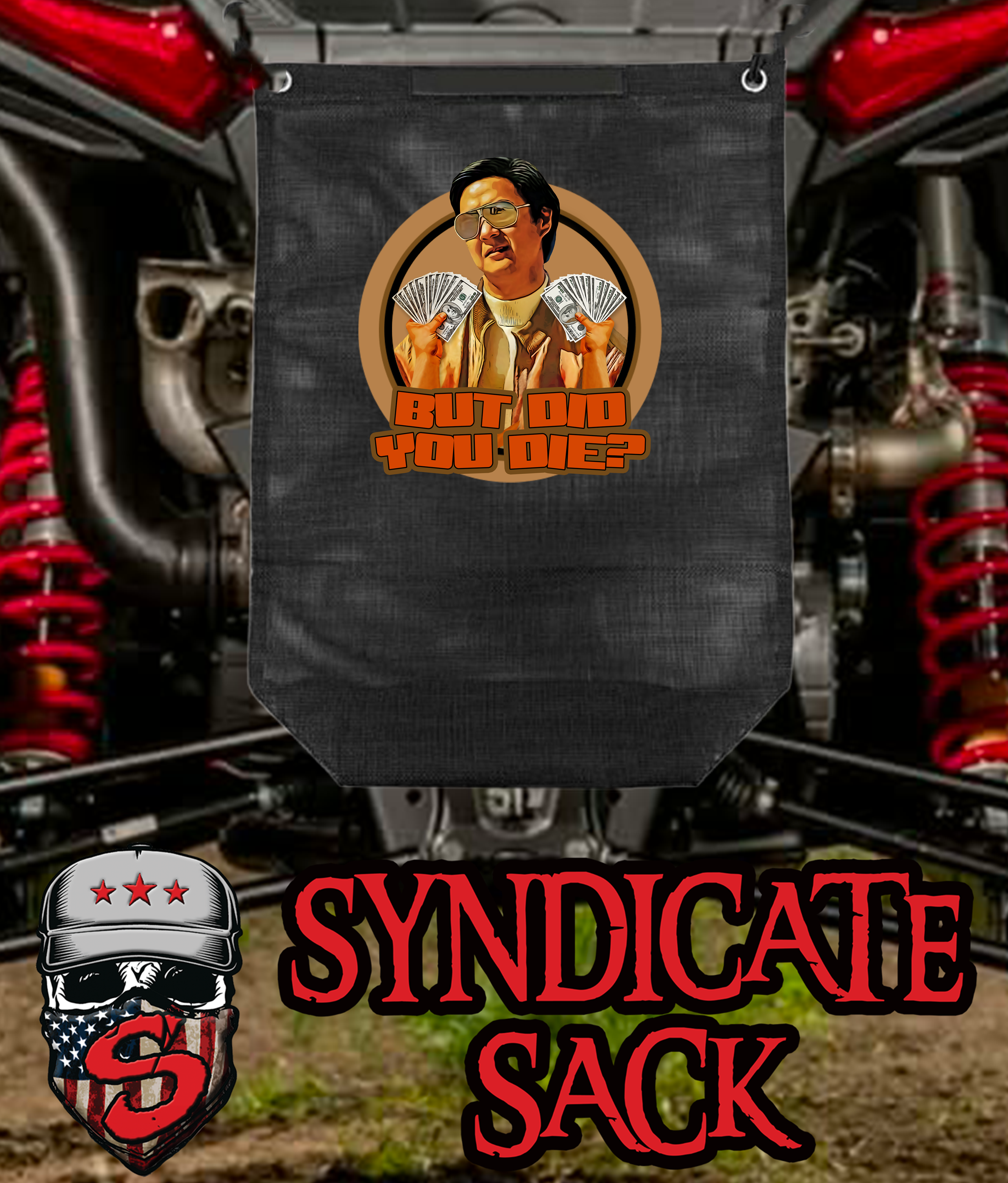 But Did You Die Syndicate Sack